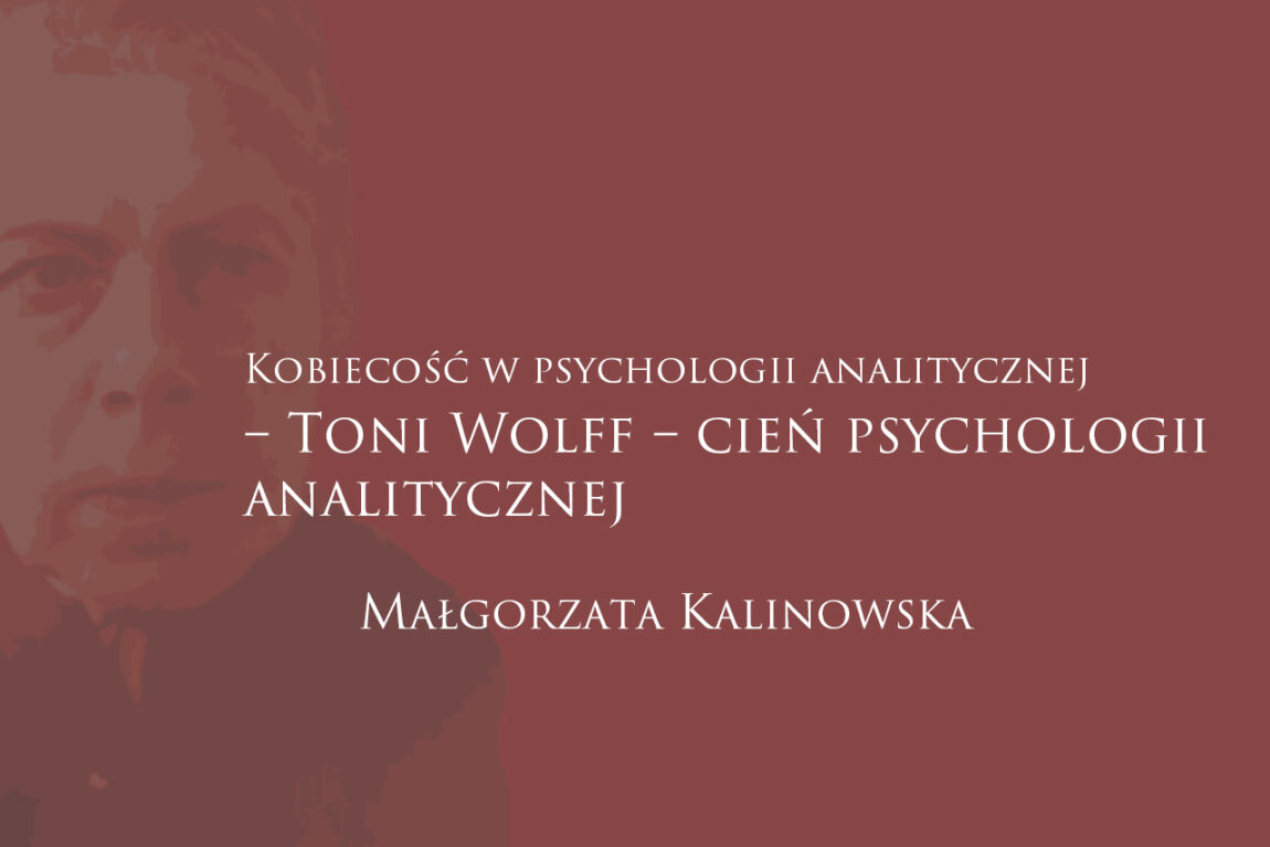 Toni Wolff - cień psychologii analitycznej