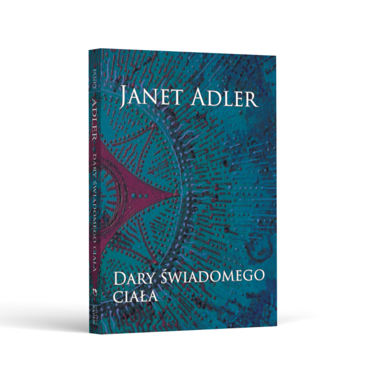 Dary świadomego ciała Janet Adler okładka książki