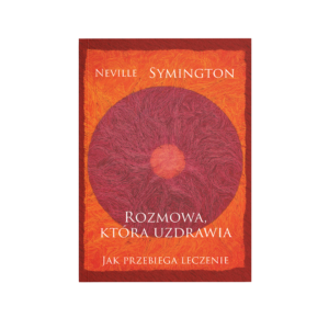 Okładka książki Rozmowa, która uzdrawia Neville'a Symingtona